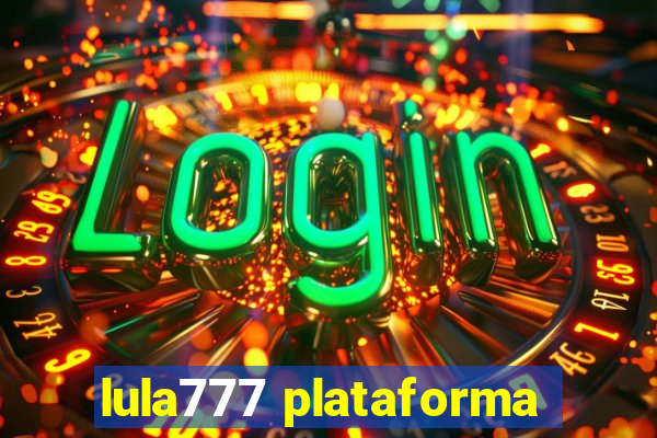 lula777 plataforma